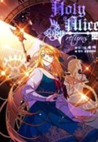 Holy Alice Returns