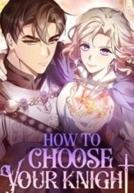 How To Choose Your Knight