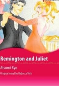 Remington And Juliet