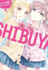 Shibuya: Gal Yuri Anthology