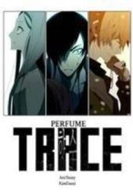 Trace: Perfume